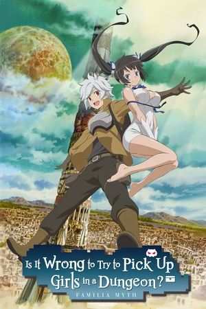 Watch Free DanMachi: Is It Wrong to Try to Pick Up Girls in a Dungeon? (2015 )
