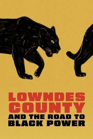 Watch Free Lowndes County and the Road to Black Power (2022)