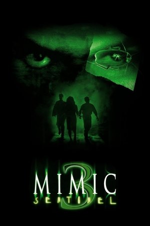 Watch Full Movie: Mimic: Sentinel (Video 2003)