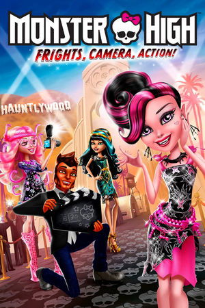 Watch Free Monster High Frights Camera Action 2014