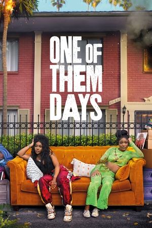Watch Free One of Them Days (2025)