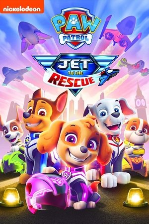 Watch Free Paw Patrol Jet to the Rescue (2020)
