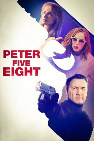Watch Free Peter Five Eight (2024)