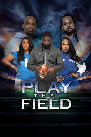Watch Free Play the Field (2025)