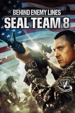 Watch Free Seal Team Eight: Behind Enemy Lines (2014)