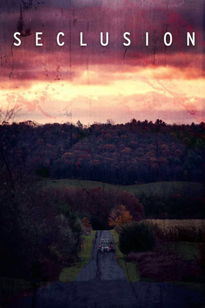 Watch Free Seclusion (2015)