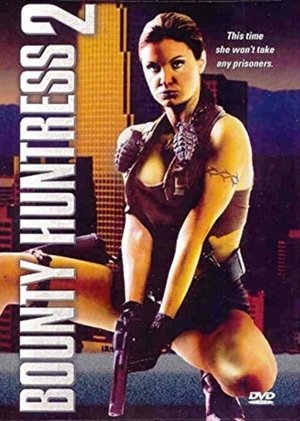Watch Free Bounty Huntress 2 (2001)