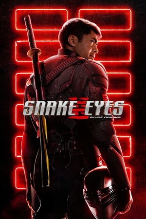 Watch Free Snake Eyes: G.I. Joe Origins (2021)