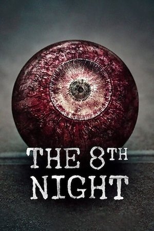 Watch Free The 8th Night (2021)
