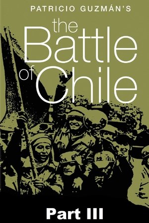 Watch Free The Battle of Chile: Part III (1979)