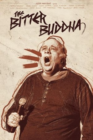 Watch Free The Bitter Buddha (2012)
