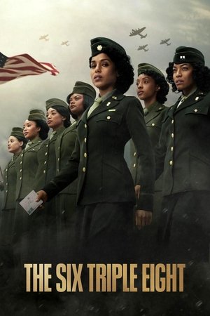 Watch Free The Six Triple Eight (2024)