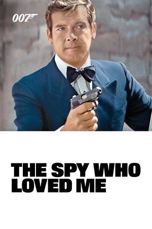 Watch Full Movie: The Spy Who Loved Me (1977) James Bond 007
