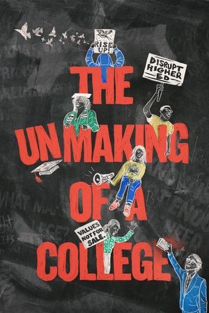 Watch Full Movie: The Unmaking of A College (2022)