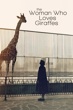 Watch Free The Woman Who Loves Giraffes (2018)