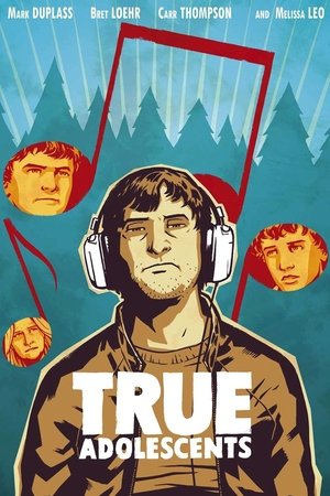Watch Free True Adolescents (2009)