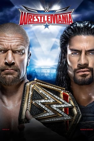 Watch Free WWE WrestleMania (2016)