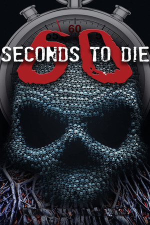 Watch Free 60 Seconds to Die (2017)