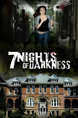 Watch Free 7 Nights Of Darkness 2011