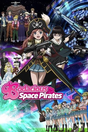 Watch Free Bodacious Space Pirates (2012 )