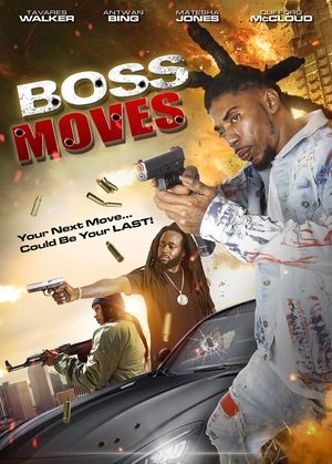 Watch Free Boss Moves (2021)