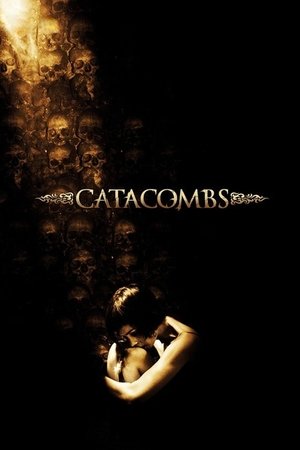 Watch Free Catacombs (2007)