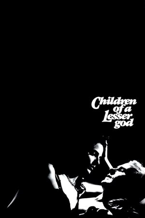 Watch Full Movie: Children of a Lesser God (1986)