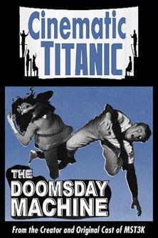 Watch Free Cinematic Titanic Doomsday Machine (2008)
