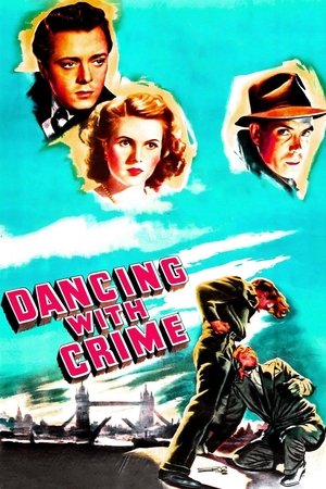 Watch Free Dancing with Crime (1947)