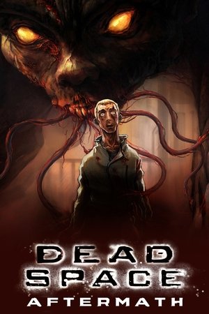 Watch Free Dead Space: Aftermath (2011)