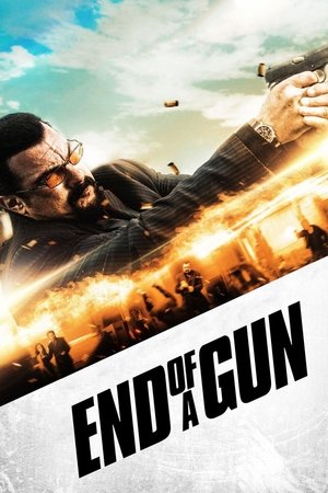Watch Free End of a Gun (2016)