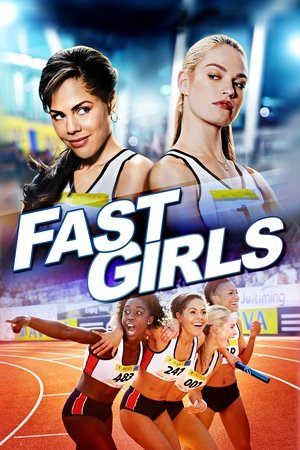 Watch Free Fast Girls (2012)