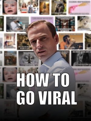 Watch Free How to Go Viral (2019)