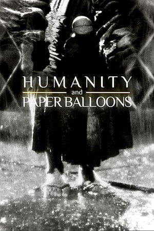 Watch Free Humanity and Paper Balloons (1937)