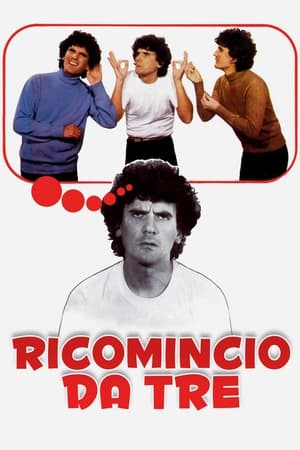 Watch Free Ricomincio da tre (1981)