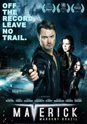 Watch Free Maverick Manhunt Brazil (2016)