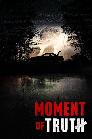 Watch Free Moment of Truth (2021 )