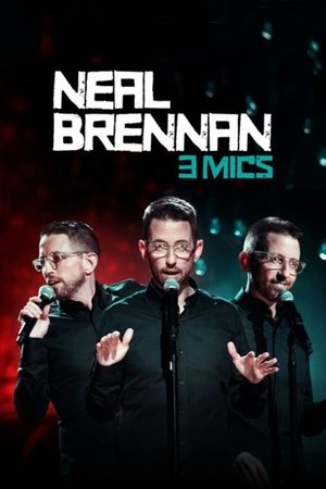 Watch Free Neal Brennan: 3 Mics (2017)