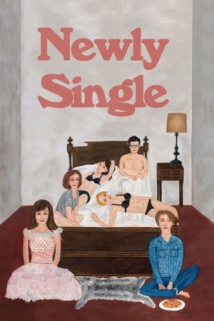 Watch Free Newly Single (2017)