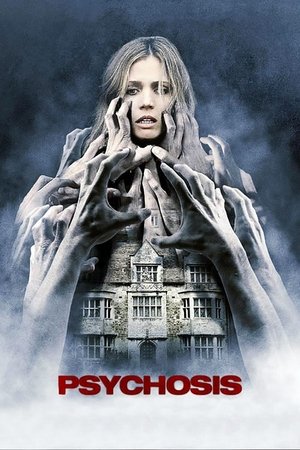 Watch Full Movie: Psychosis (2010)