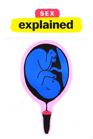 Watch Full Movie: Sex, Explained (2020 )