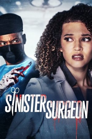 Watch Free Sinister Surgeon (2024)