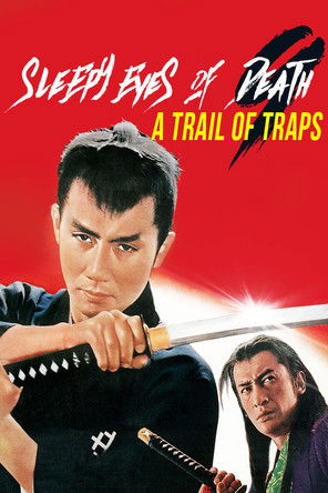 Watch Free Sleepy Eyes of Death: A Trail of Traps (1967)