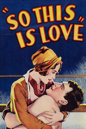 Watch Free So This Is Love (1928)