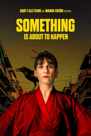 Watch Free Something Is About to Happen (2023)