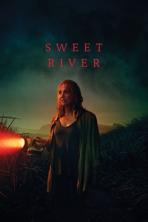 Watch Free Sweet River (2020)