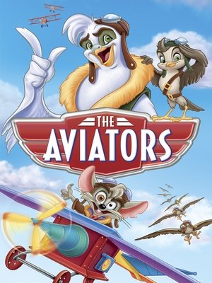 Watch Free The Aviators (2008)