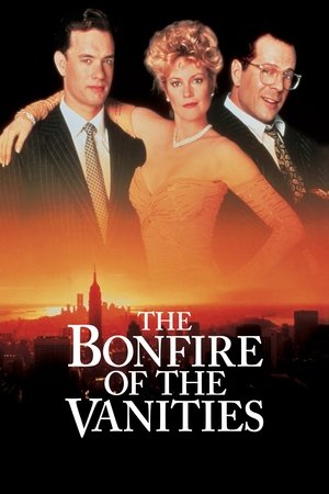 Watch Free The Bonfire of the Vanities (1990)