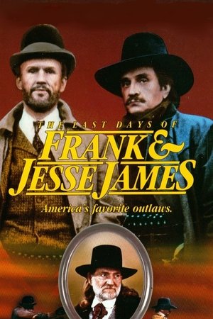 Watch Free The Last Days of Frank and Jesse James (1986)