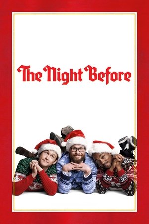 Watch Free The Night Before (2015)